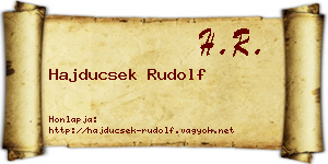 Hajducsek Rudolf névjegykártya